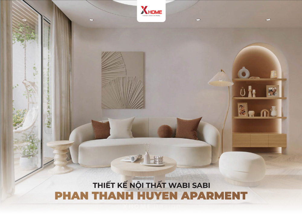 Nội thất Wabi Sabi căn hộ diễn viên Phan Minh Huyền