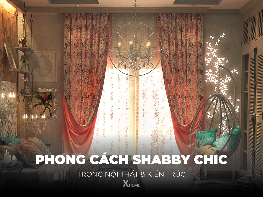PHONG CÁCH SHABBY CHIC