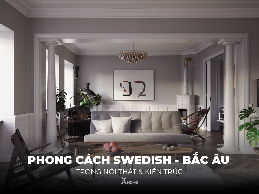 Phân biệt nhanh hai phong cách đến từ Bắc u Swedish và Scandinavian 1