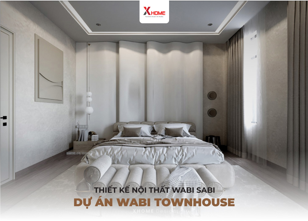 Thiết kế nội thất wabi sabi dự án Wabi Townhouse