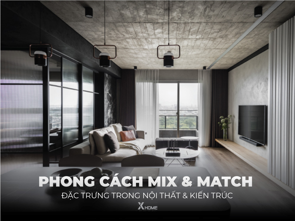 PHONG CÁCH MIX & MATCH