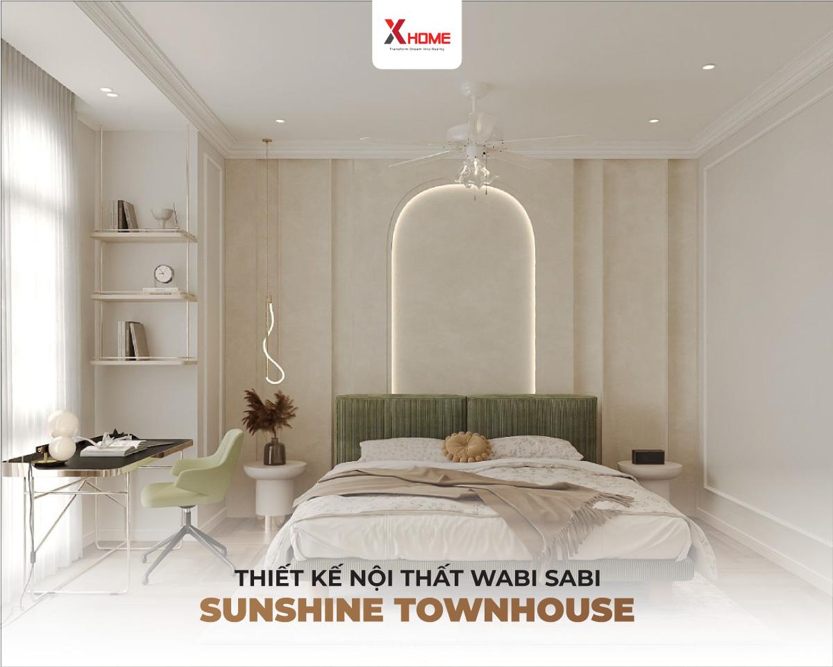 Thiết kế nội thất wabi sabi dự án sunshine townhouse