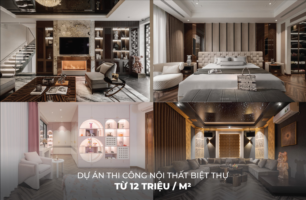 Bảng báo giá thi công nội thất trọn gói mới nhất 2025 4 Dự án thi công nội thất biệt thự thực tế từ 12 triệu / m2