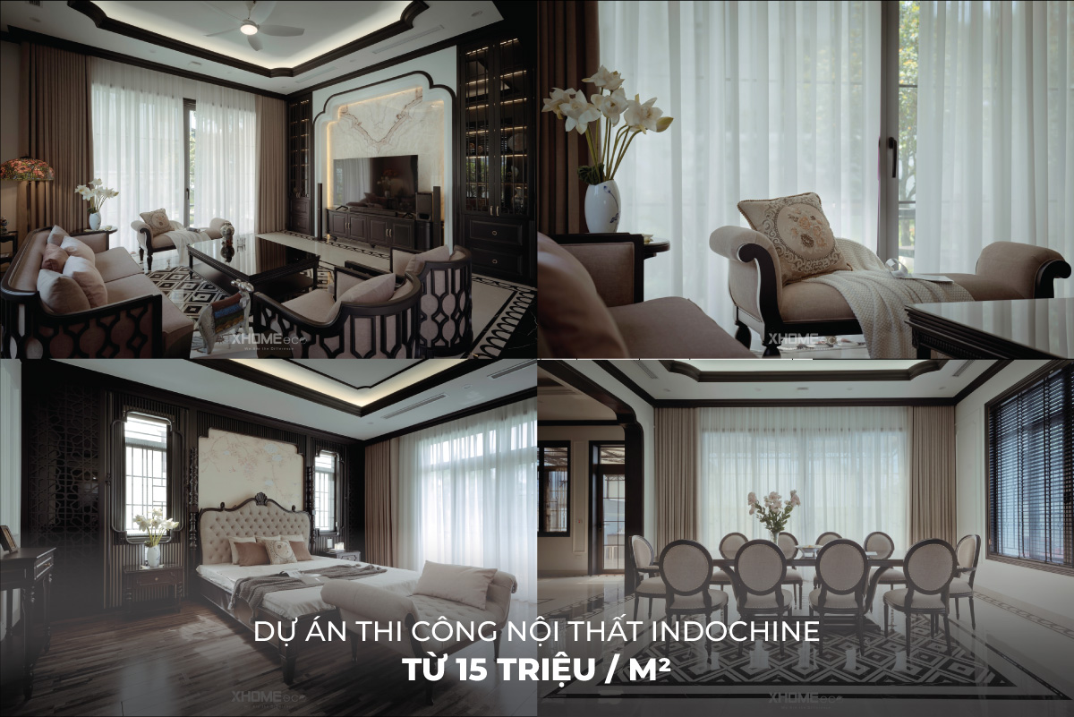 Bảng báo giá thi công nội thất trọn gói mới nhất 2025 5 Giá thi công trọn gói theo phong cách Indochine từ 15 triệu m2